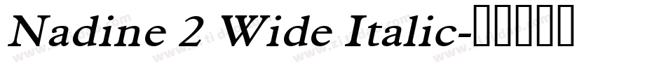 Nadine 2 Wide Italic字体转换